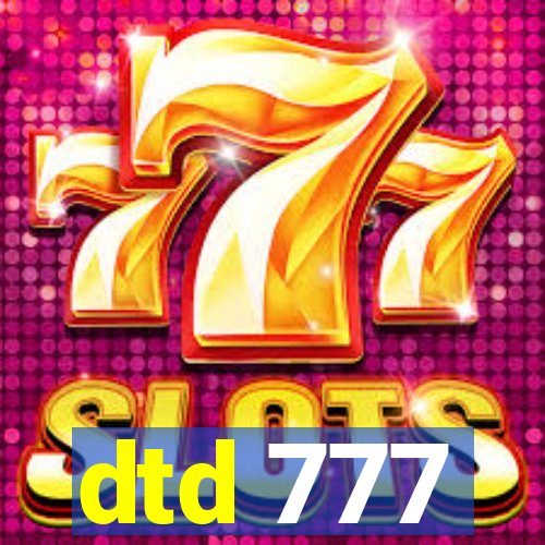 dtd 777